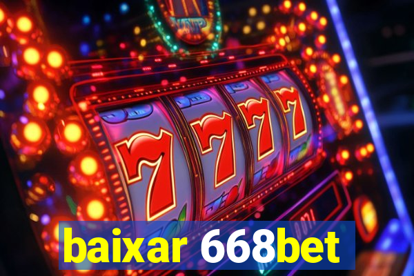 baixar 668bet